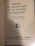 Manuel de Phonetique et de Diction Francaises-Marguerite