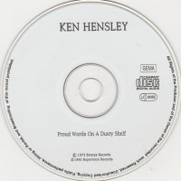 Компакт дискове CD Ken Hensley – Proud Words On A Dusty Shelf, снимка 3 - CD дискове - 35041351