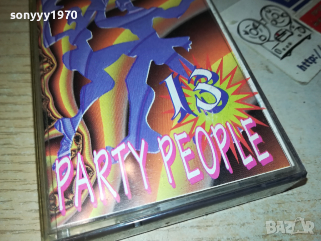 заявена-PARTY PEOPLE 13-КАСЕТА 0603240826, снимка 2 - Аудио касети - 44629151
