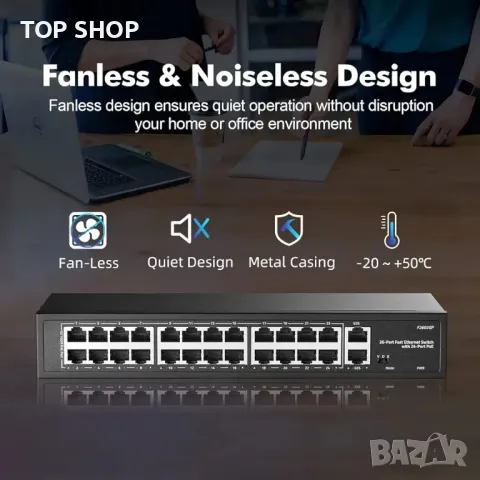 24-портов PoE превключвател, 10/100Mbps PoE+ портове, 2 Gigabit Ethernet Uplink, снимка 5 - Друга електроника - 48764433