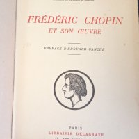 Книги Френски Език: Zdislas Jachimecki - Frederic Chopin et son oeuvre, снимка 1 - Специализирана литература - 38709995