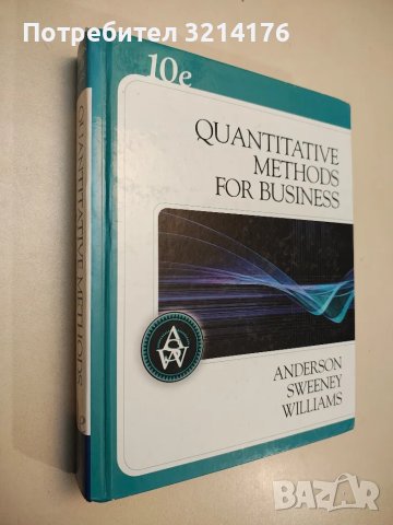 Quantitative Methods for Business - David R. Anderson, Dennis J. Sweeney, Thomas A. Williams