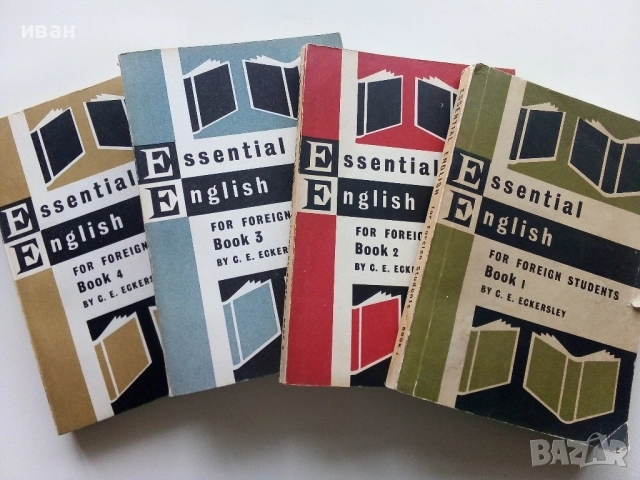 Essential English for foreign students - Book 1,2,3,4 - C.E.Eckersley - 1967г.