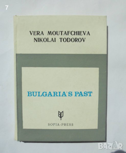 Книга Bulgaria's Past - Vera Moutafchieva, Nikolai Todorov 1969 г., снимка 1