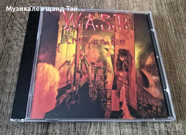 Компакт Дискове - Рок - Метъл:  W.A.S.P. - Live... In The Raw