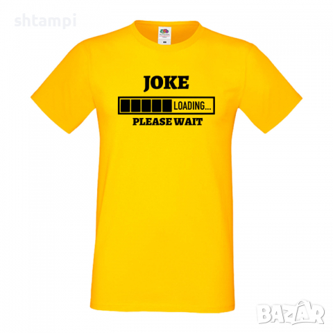Мъжка тениска Joke Loading,Loading,Please wait,батерия,Изненада,Подарък, снимка 9 - Тениски - 36419280