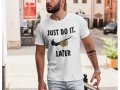 Тениска NIKE Just Do It Later принт Модели и размери, снимка 2