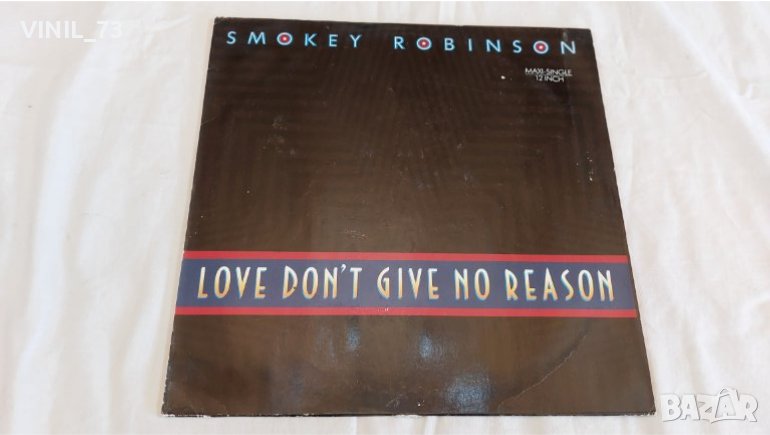 Smokey Robinson – Love Don't Give No Reason, снимка 1