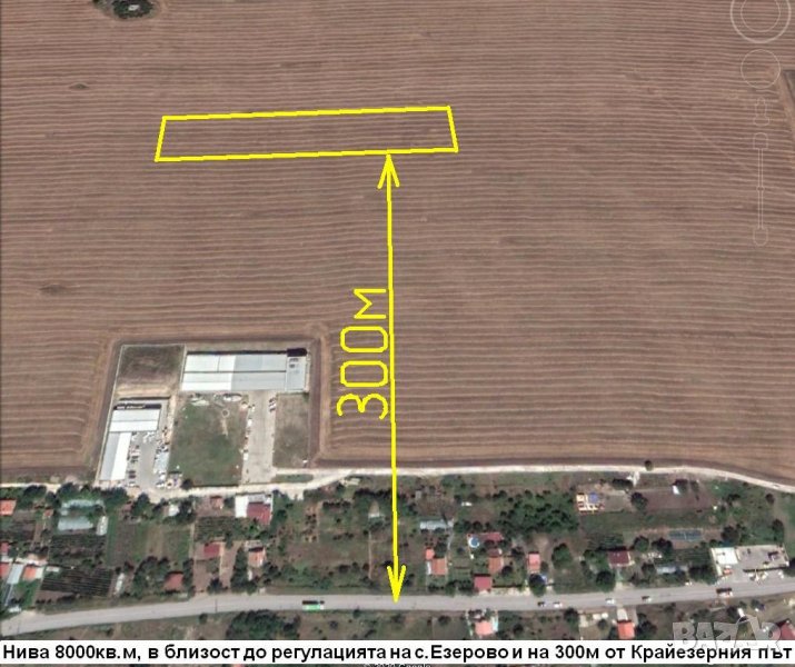 Продавам зем.земя, нива-8000кв.м в землището на с.Езерово, обл.Варна, снимка 1