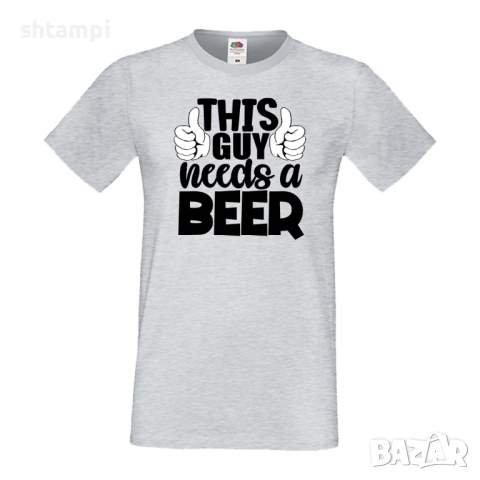 Мъжка тениска This Guy Needs Beer,Бира,Бирфест,Beerfest,Подарък,Изненада,Рожден Ден, снимка 4 - Тениски - 36389287