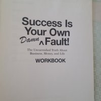 Success is Your Own Damn Fault - Larry Winget - 6 CDs, DVD & Workbook, снимка 11 - CD дискове - 30215535