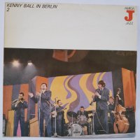 Kenny Ball ‎– Kenny Ball In Berlin 2, снимка 1 - Грамофонни плочи - 30749880