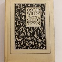 Selections. Vol. 1 Oscar Wilde, снимка 1 - Художествена литература - 31272268