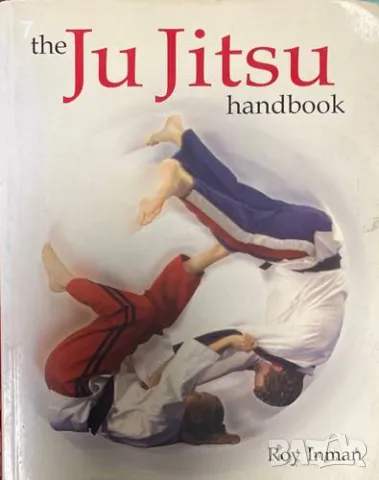 The Ju Jitsu handbook- Roy Inman, снимка 1