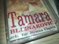 TAMARA BLIZNAKOVOC-ORIGINAL TAPE 0110241000, снимка 5
