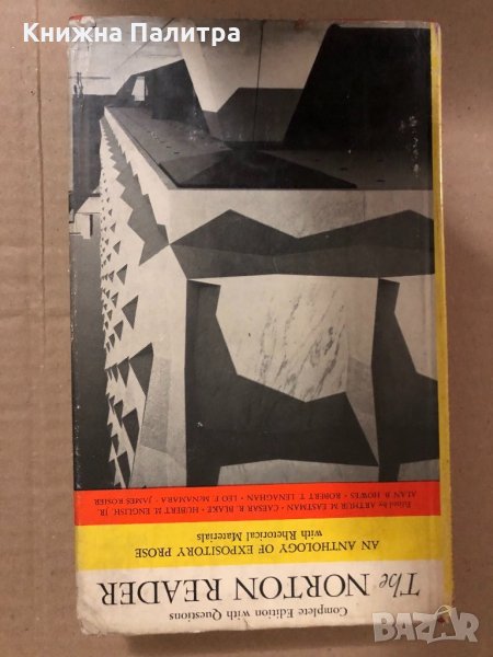 The Norton Reader An Anthology Of Expository Prose, снимка 1
