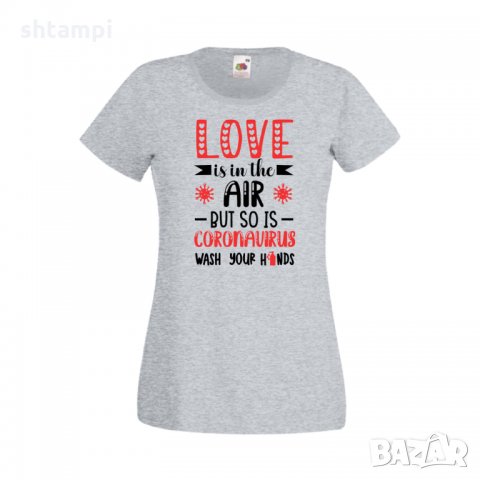 Дамска тениска Свети Валентин Love Is In The Air But So Is Coronavirus, снимка 2 - Тениски - 35648170