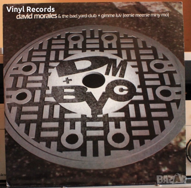 David Morales & The Bad Yard Club - Gimme Luv Eenie Meenie Miny Mo, снимка 1
