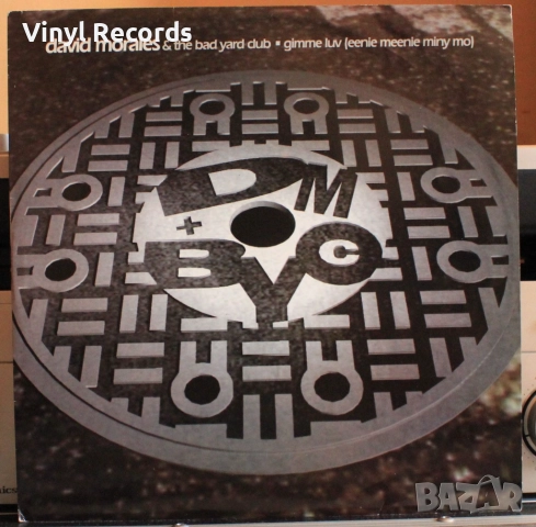 David Morales & The Bad Yard Club - Gimme Luv Eenie Meenie Miny Mo, снимка 1