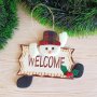 3241 Коледна табелка Eленче или Снежко с надпис Welcome, снимка 2