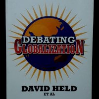 За и против глобализацията - Debating Globalization, снимка 1 - Специализирана литература - 39298539