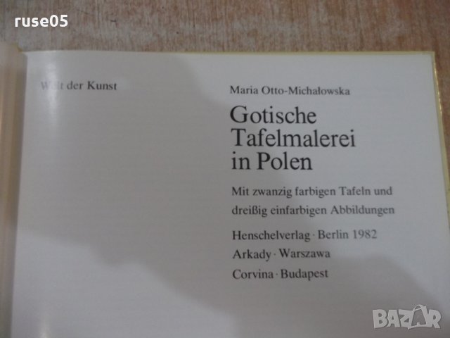 Книга "Gotische Tafelmalerei in Polen-M.Michałowska"-72 стр., снимка 2 - Специализирана литература - 30980721