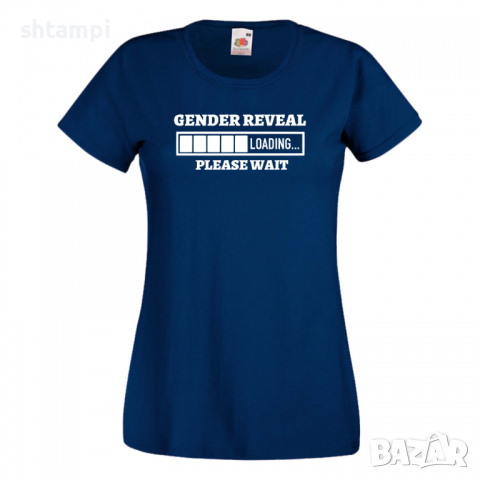Дамска тениска Gender Reveal Loading,Loading,Please wait,батерия,Изненада,Подарък, снимка 10 - Тениски - 36420454