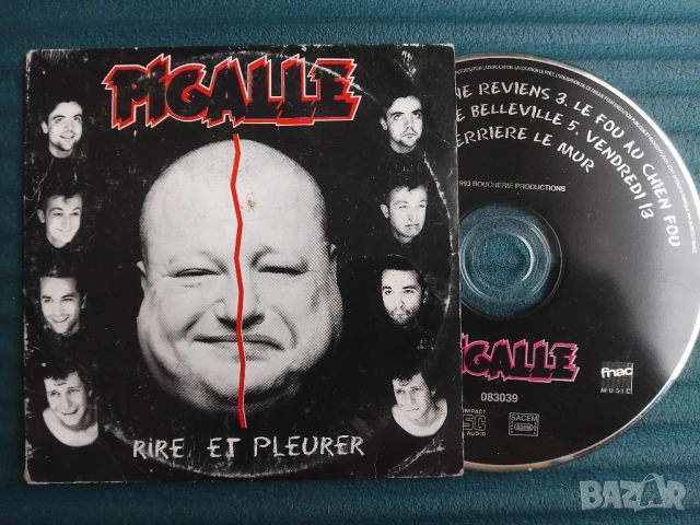 Pigalle – Rire Et Pleurer - оригинален диск 	Alternative Rock
