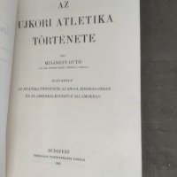 Продавам книга "Az ujkori atletika története Misangyi Otto - спор , Олимпиада, снимка 6 - Специализирана литература - 44461981