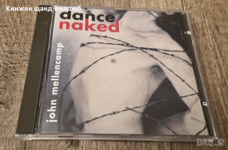 Компакт Дискове - Поп - Рок: John Mellencamp - Dance Naked, снимка 1