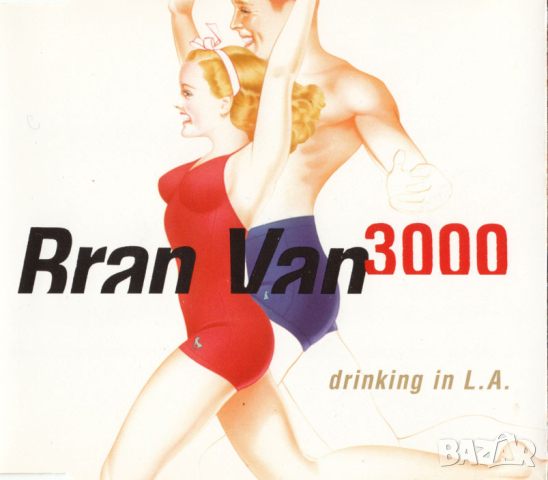 Bran Van 3000 - Drinking in L.A. - Maxi Single CD - оригинален диск