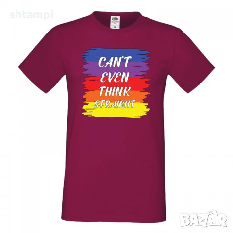 Мъжка тениска Can't Even Think Straight Прайд, Pride,Празник.Повод,Изненада, снимка 3 - Тениски - 37102111