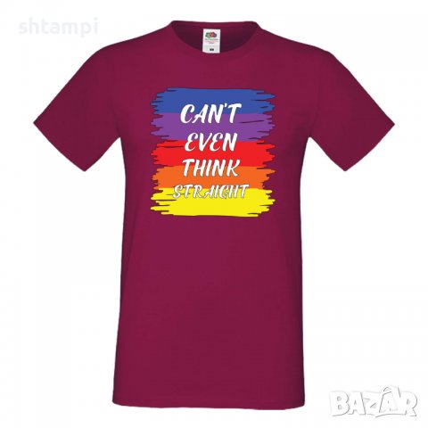 Мъжка тениска Can't Even Think Straight Прайд, Pride,Празник.Повод,Изненада, снимка 3 - Тениски - 37102111