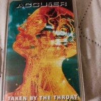 Accuser - Taken By The Throat, снимка 1 - Аудио касети - 35644430