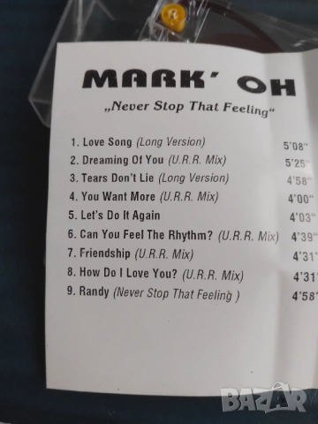 Mark' Oh – Never Stop That Feeling - аудио касета музика, снимка 2 - Аудио касети - 54169099