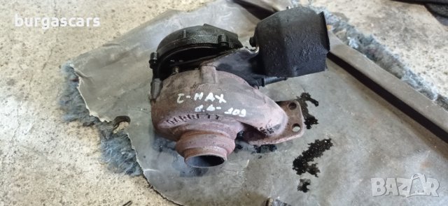 Турбина Ford Focus C-Max 1.6- 109к.с,  -330лв, снимка 2 - Части - 37266783