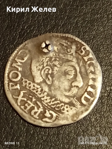 Сребърна монета 3 гроша 1599г. Сигизмунд трети Полша за КОЛЕКЦИЯ 52967
