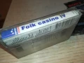 FOLK CASINO 4-ORIGINAL TAPE 0807251032, снимка 10