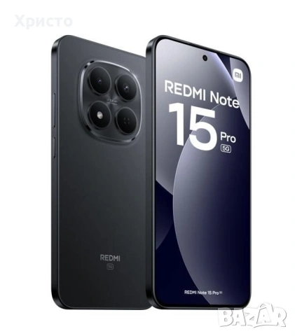 НОВ!!! Xiaomi Redmi Note 15 Pro, 8GB RAM, 256GB, 5G, Черен