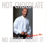 Грамофонни плочи Hot Chocolate – No Doubt About It (Little Tequila-Mix) 7" сингъл