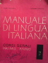 Manuale di Lingua Italiana. Primo anno