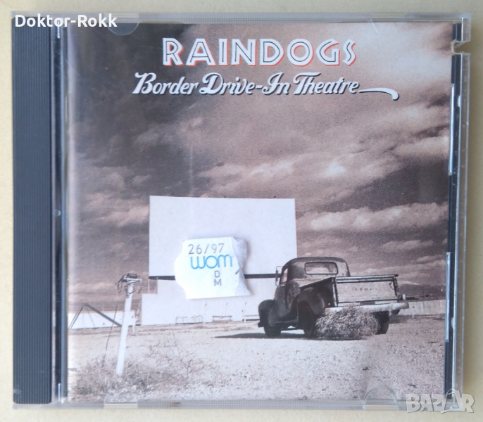 Raindogs – Border Drive-In Theatre (1991, CD), снимка 1