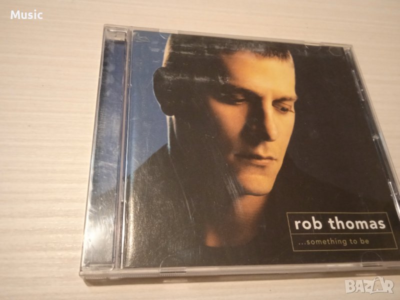 Rob Thomas ‎– ...Something To Be - оригинален диск, снимка 1