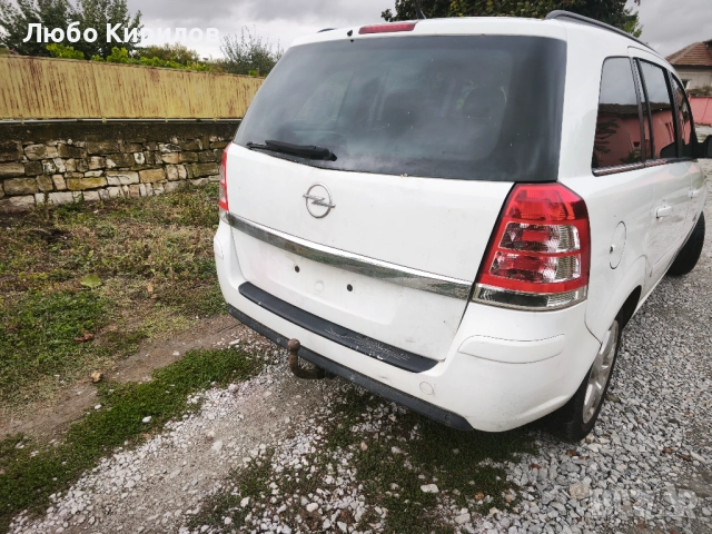 На части Opel Zafira B 1,8 Бензин, снимка 6 - Автомобили и джипове - 52433370