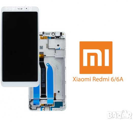 Нов 100% Оригинален LCD Дисплей  за  Xiaomi Redmi 6 / 6A   тъч скрийн + рамка, снимка 1 - Резервни части за телефони - 31577945