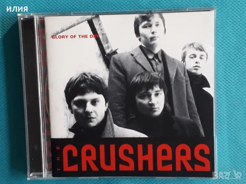 The Crushers – 2002 - Glory Of The Day(Garage Rock), снимка 1