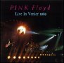 Грамофонни плочи. Pink Floyd – Live In Venice 1989