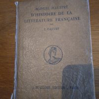 D, historie de la literature Francaise par J.Calve, снимка 1 - Енциклопедии, справочници - 30213170