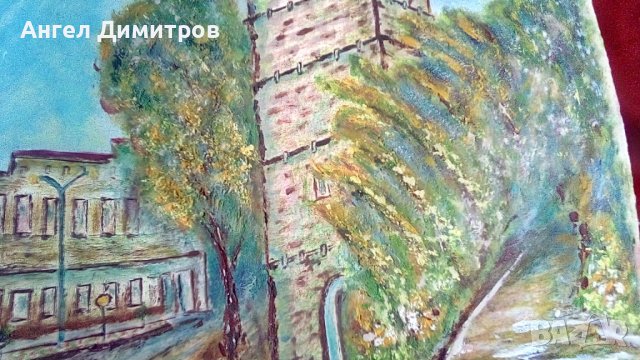Хлебаров маслена картина кулата Свищов , снимка 6 - Картини - 42894363