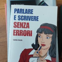 Parlare e scrivere senza errori Copertina flessibile – 17 gennaio 2007, снимка 1 - Чуждоезиково обучение, речници - 40481513